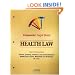 Health Law: Keyed to Courses Using Furrow, Greaney, Johnson, Jost, and Schwartz's Health Law: Cases, Materials and Problems (Casenote Legal Briefs)