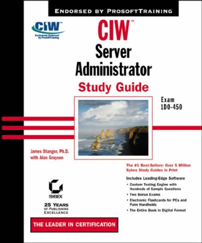 CIW: Exam 1D0-450: Server Administrator Study Guide
