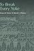 To Break Every Yoke: Essays in Honor of Marvin L. Chaney (Social World of Biblical Antiquity)
