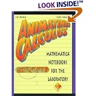 Click here to buy Animating Calculus: Mathematica Notebooks for the Laboratory (TELOS - The Electronic... by  Edward W. Packel and Stan Wagon.
