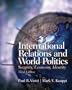 International Relations and World Politics: Security, Economy, Identity (3rd Edition)