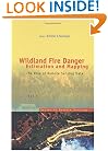 Wildland Fire Danger Estimation and Mapping: The Role of Remote Sensing Data (Series in Remote Sensing  Vol.4)