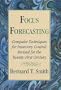 Focus Forecasting Computer Techniques for Inventory Control Revised for the Twenty-First Century