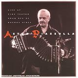 Revue Astor Piazzolla  / Live At Cine Teatro Gran Rex De Buenos Aires
