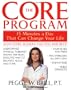 The Core Program: Fifteen Minutes a Day That Can Change Your Life