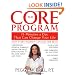 The Core Program: Fifteen Minutes a Day That Can Change Your Life