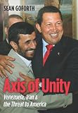 Axis of Unity: Venezuela, Iran & the Threat to America