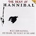 The Best of Hannibal: Music from Hannibal, Red Dragon, The Silence of the Lambs