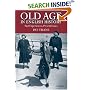 Old Age in English History: Past Experiences, Present Issues