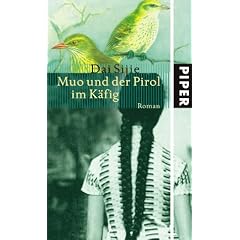 Muo und der Pirol im K�fig: Roman