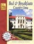 Bed & Breakfasts and Country Inns, 14th Edition (Bed and Breakfasts and Country Inns: the Official Guide to American Historic Inns)
