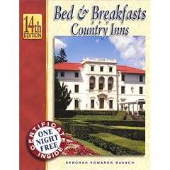Bed & Breakfasts and Country Inns, 14th Edition (Bed and Breakfasts and Country Inns: the Official Guide to American Historic Inns)