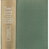 A History of the English-Spealing Peoples Four-Volume-in-One Unabridged