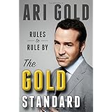 the gold standard rules to rule by