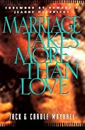 Marriage Takes More Than Love