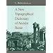 A New Topographical Dictionary of Ancient Rome