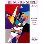 The Norton Scores: A Study Anthology, Ninth Edition, Volume 2: Schubert to the Present book cover