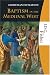 Book Christian Initiation: Baptism in the Medieval West (Christian Initiation) (Christian Initiation)