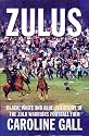 Zulus: Black, White and Blue: the Story of the Zulu Warriors Football Firm