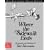 Where the Sidewalk Ends 30th Anniversary Edition: Poems and Drawings