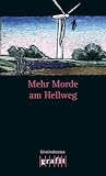 Mehr Morde am Hellweg - Kriminalstories - 