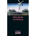 Mehr Morde am Hellweg. Kriminalstories
