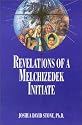 Revelations of a Melchizedek Initiate (Easy-To-Read Encyclopedia of the Spiritual Path)