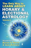 Produkt-Bild: The Only Way to Learn about Horary and Electional Astrology (The Only Way to Learn Astrology)