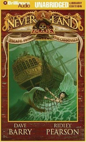 Escape from the Carnivale: A Never Land Adventure