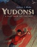 Yudonsi: A Tale From the Canyons