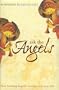 Ask the Angels: How to Bring Angelic Wisdom into Your Life
