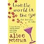 Look the World in the Eye