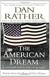 The American Dream: Stories from the Heart of Our Nation