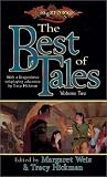 The Best of Tales, Volume Two Margaret Weis, Tracy Hickman