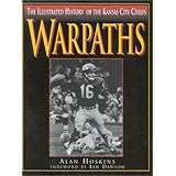 Warpaths: The Illustrated History of the Kansas City Chiefs