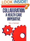 Collaboration: A Health Care Imperative
