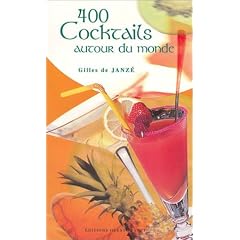 400 cocktails autour du monde