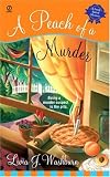 A Peach of a Murder: A Fresh-Baked Mystery