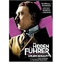 The Hidden Fuhrer: Debating the Enigma of Hitler's Sexuality