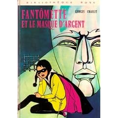 Fantômette et le masque d'argent : Collection : Bibliothèque rose cartonnée & illustrée : 1ère édition Hachette de 1973 en photo