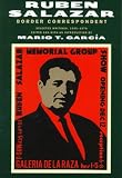 Border Correspondent: Selected Writings, 1955-1970 (Latinos in American Society and Culture, 6)