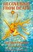 Recovering from Death: And Other Disasters