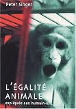 L'Egalit� animale expliqu�e aux humain-es