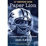 Paper Lion: Confessions of a Last-String Quarterback