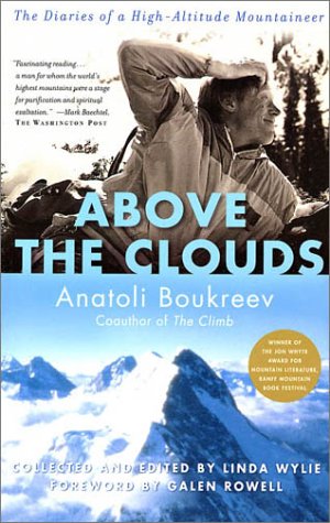 City Travel Guides Discounted  Books : Above the Clouds: The Diaries of a High-Altitude Mountaineer
