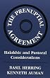 Prenuptial Agreement: Halakhic and Pastoral Considerations