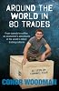 Around the World in 80 Trades: Adventures in Economics, from Coffee to Camels and Back