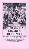 Die Figaro-Trilogie: Der Barbier von Sevilla oder Die nutzlose Vorsicht. Der tolle Tag oder Figaros Hochzeit. Ein zweiter Tartuffe oder Die Schuld der Mutter (insel taschenbuch)