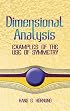 Dimensional Analysis: Examples of the Use of Symmetry