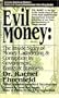 Evil Money: The Inside Story of Money Laundering and Corruption in Government Bank and Business